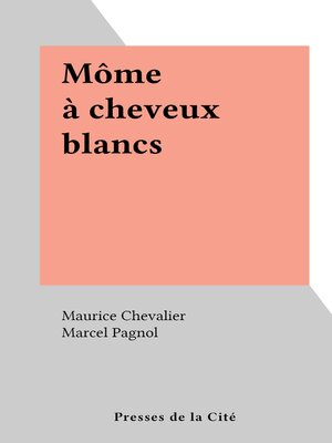 cover image of Môme à cheveux blancs